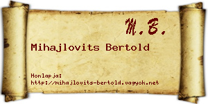 Mihajlovits Bertold névjegykártya